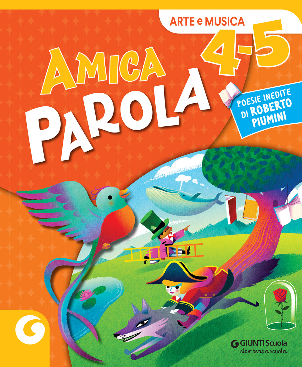 AMICA PAROLA - cl 4/5 Arte e Musica. Sussidiario dei Linguaggi