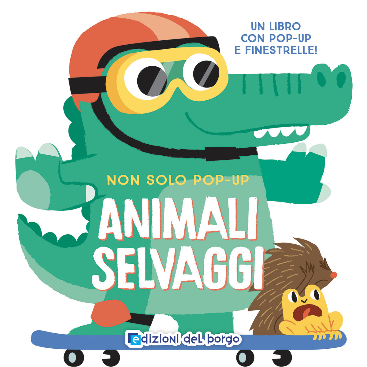 Animali selvaggi. Un libro con pop-up e finestrelle