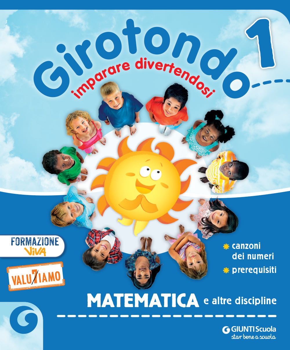 GIROTONDO - cl 1 Matematica e altre discipline. Sussidiario delle Discipline