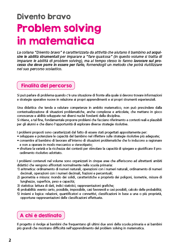 Problem solving in Matematica. Cl 4-5. Un allenamento delle capacità di problem solving attraverso problemi di logica, aritmetica, geometria, calcolo delle probabilità e statistica