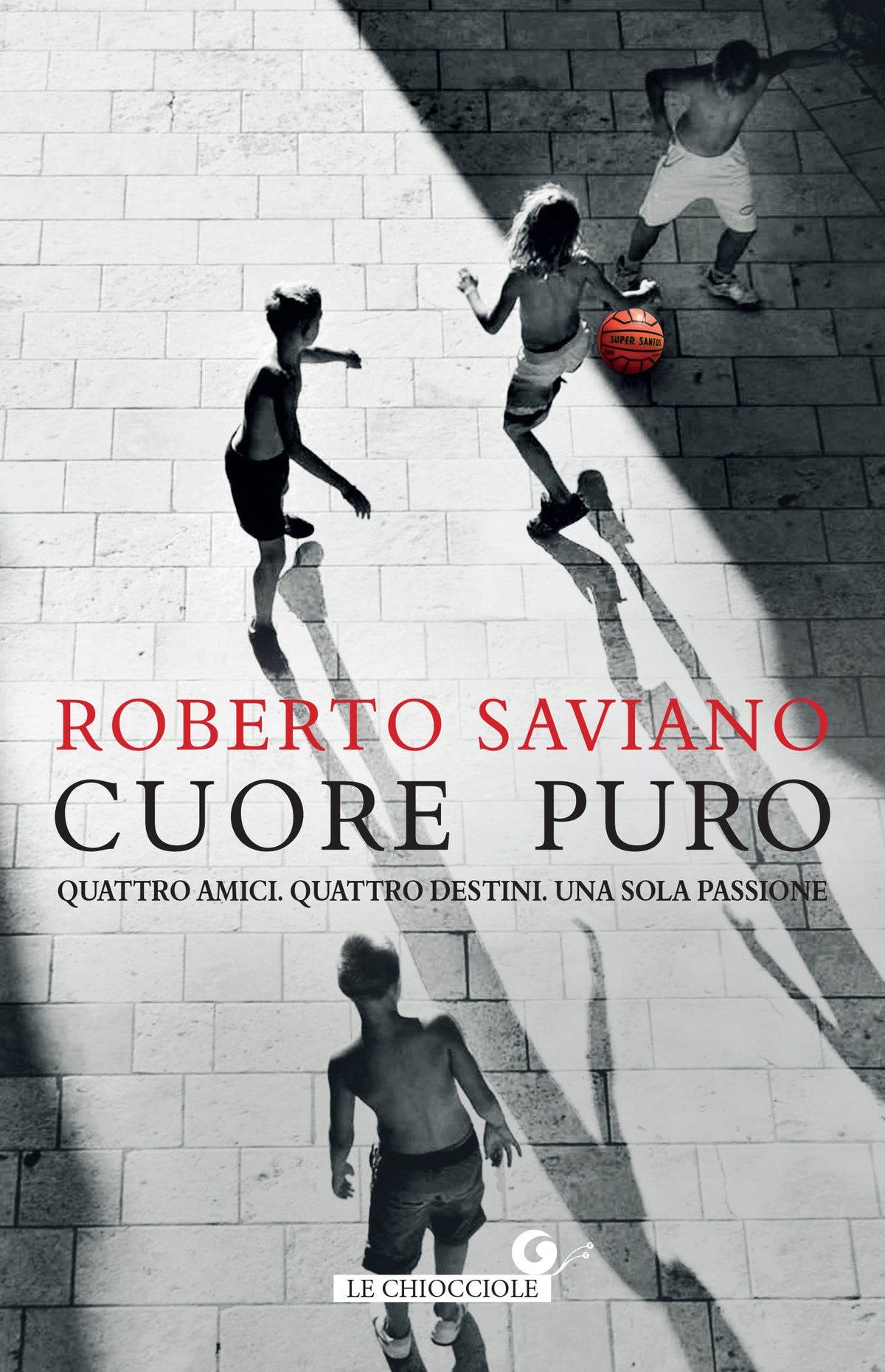 Cuore puro. Quattro amici, quattro destini, una sola passione