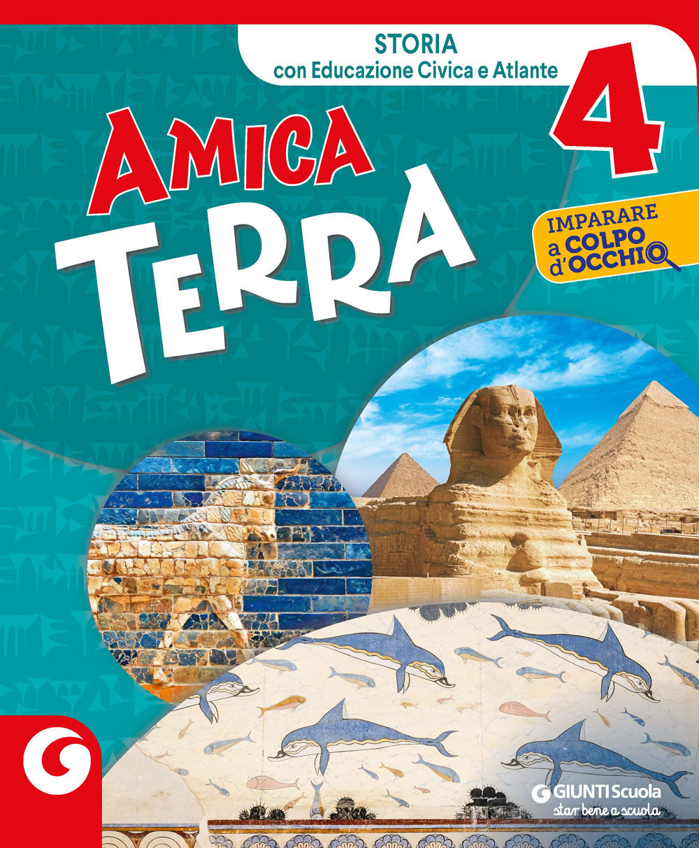 AMICA TERRA - cl.4 Storia. Sussidiario delle discipline