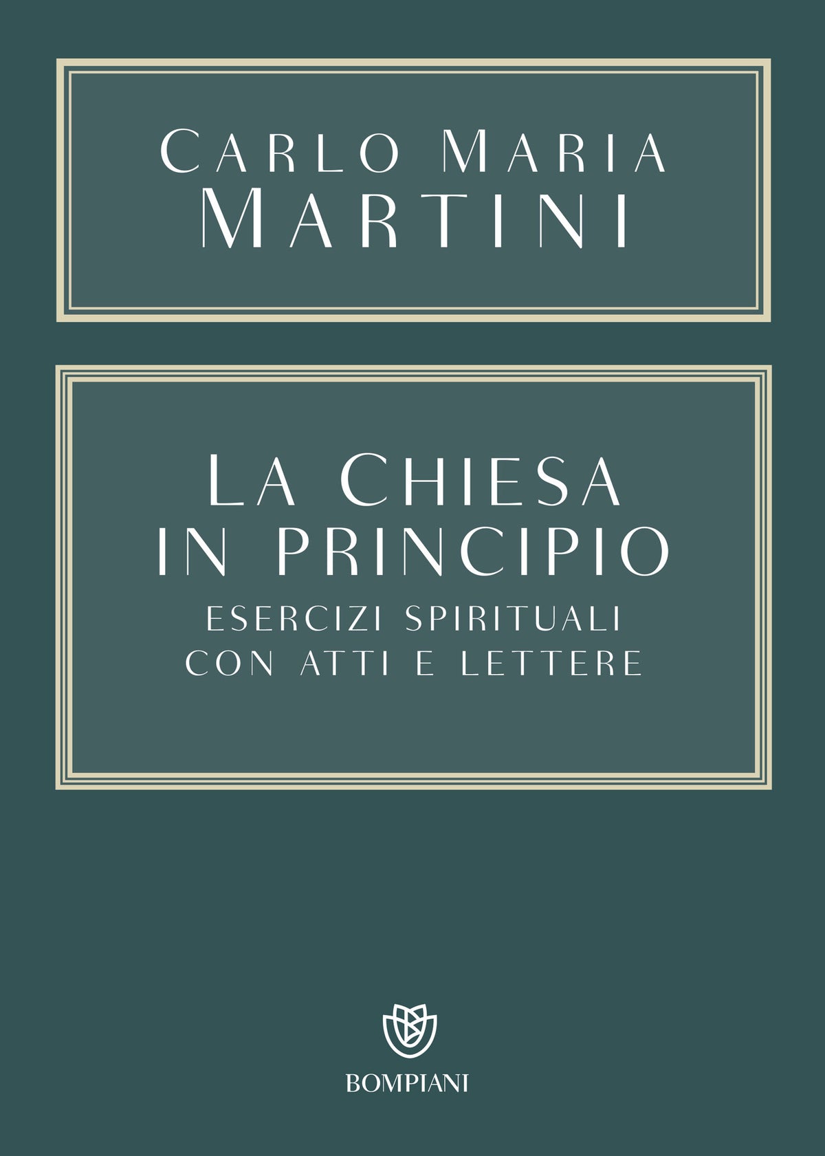 La Chiesa in principio . Esercizi spirituali con Atti e Lettere