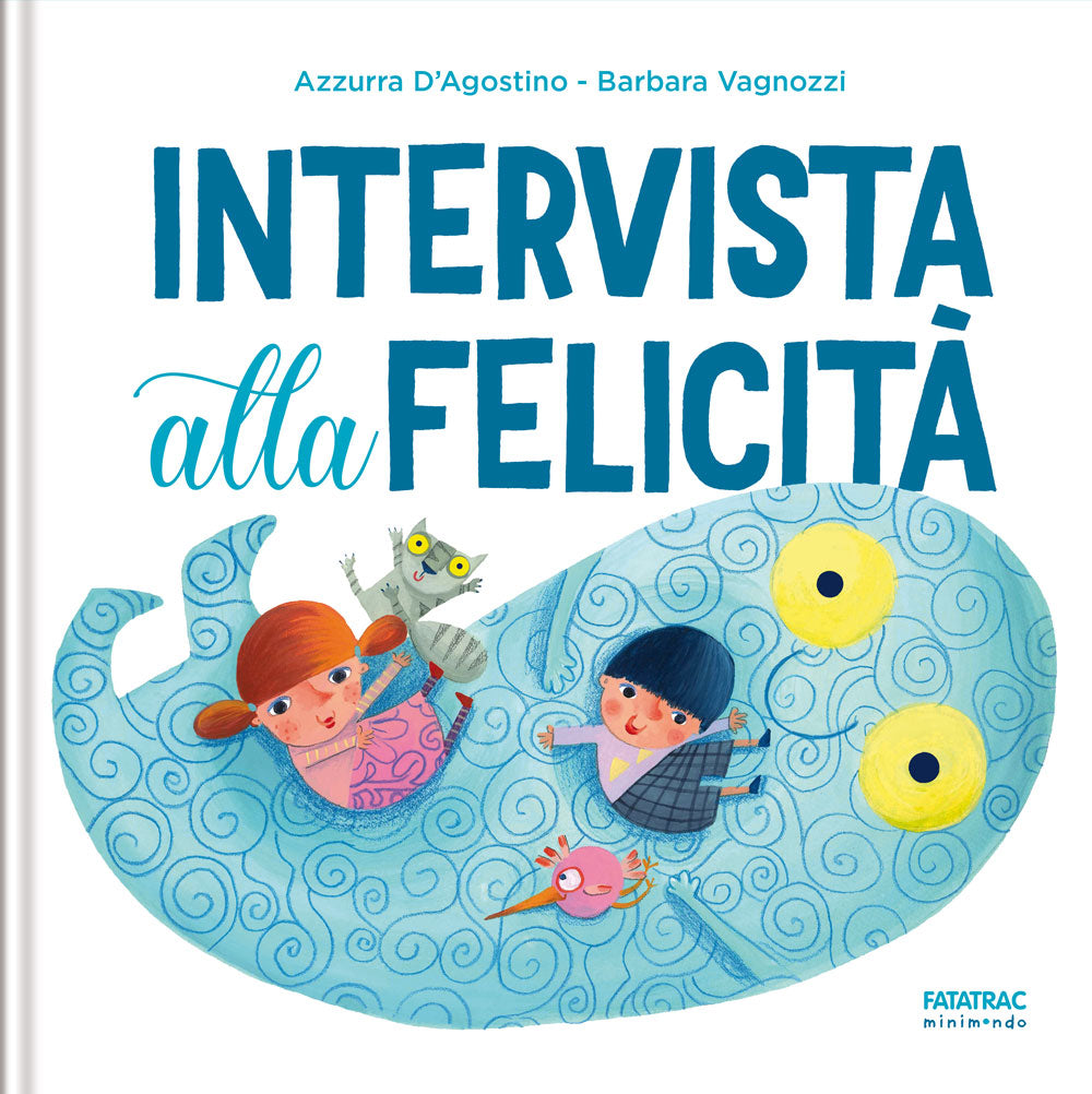 Intervista alla felicità