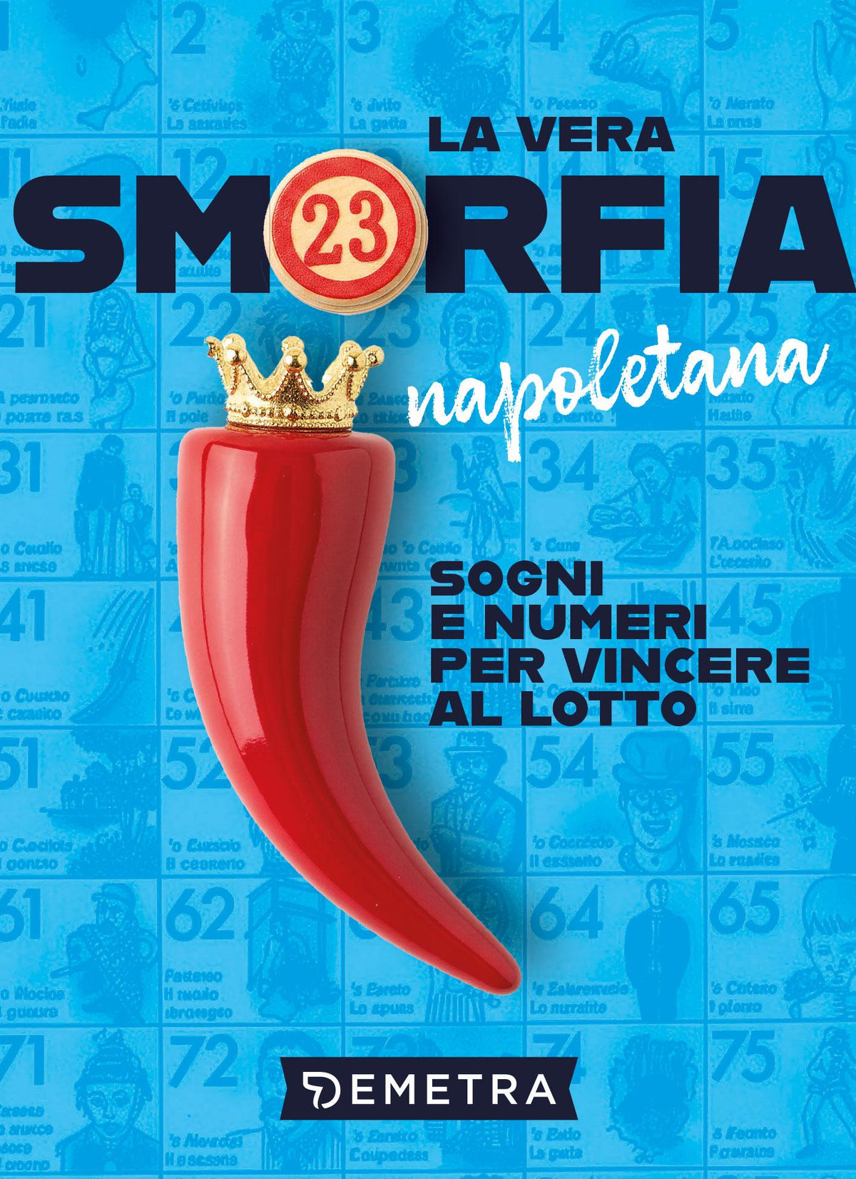 La vera smorfia napoletana