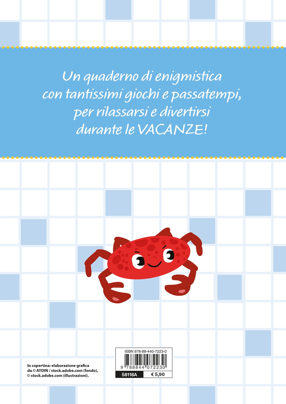 Enigmistica per le vacanze. Giochi e sfide a tutto relax