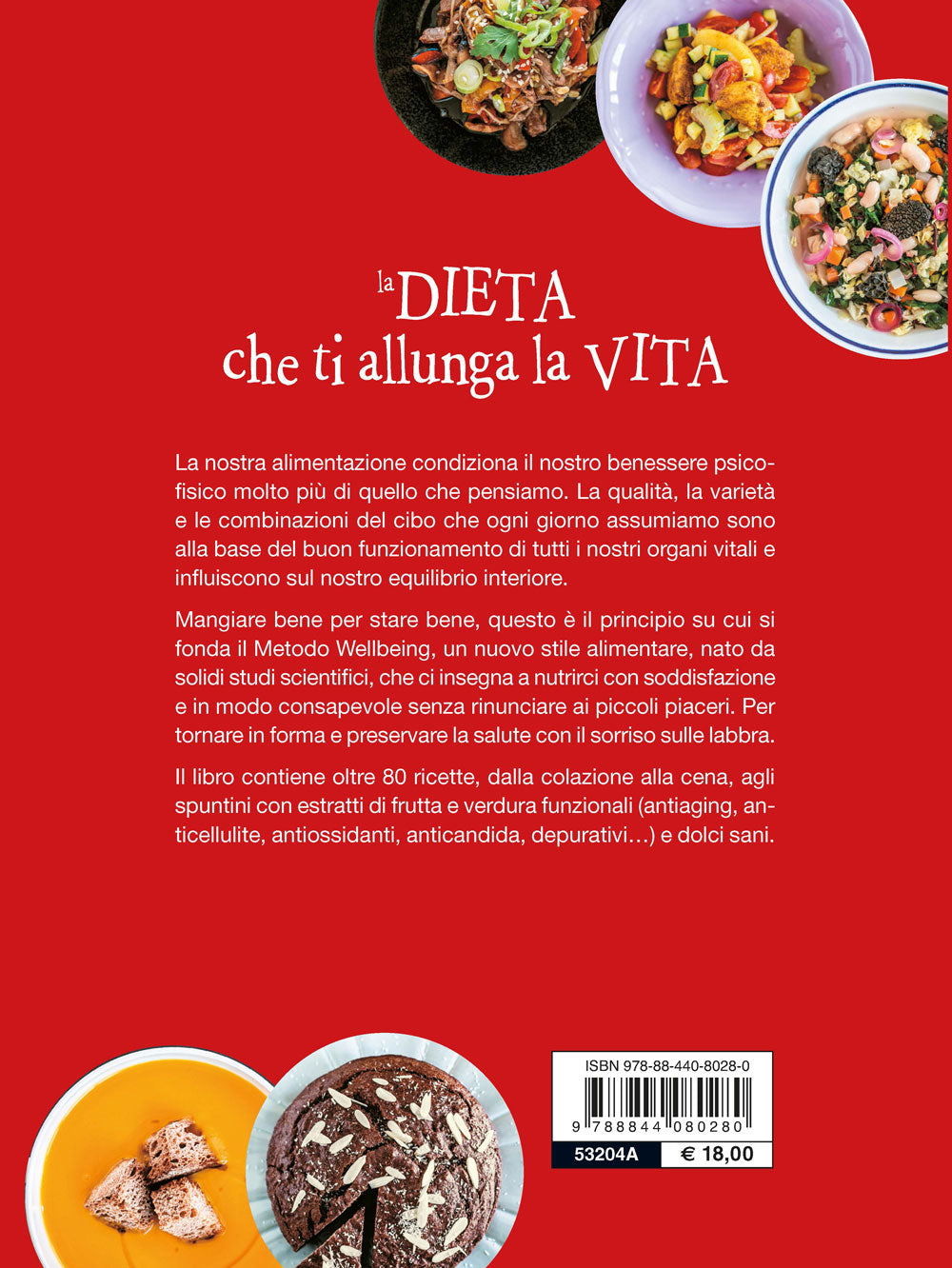La dieta che ti allunga la vita con il metodo Wellbeing