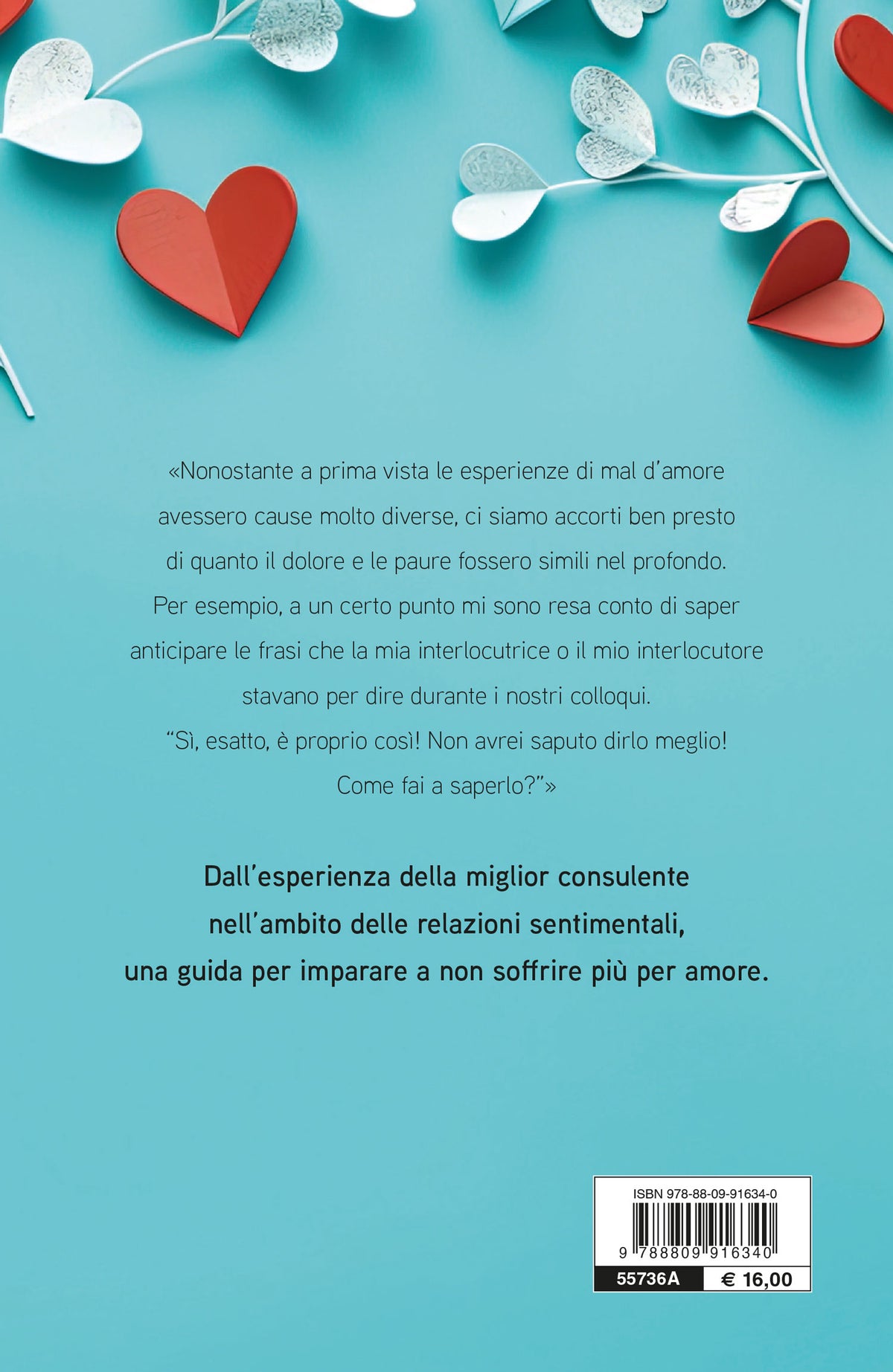 Liberati dal mal d'amore. Guida per aggiustare i cuori spezzati