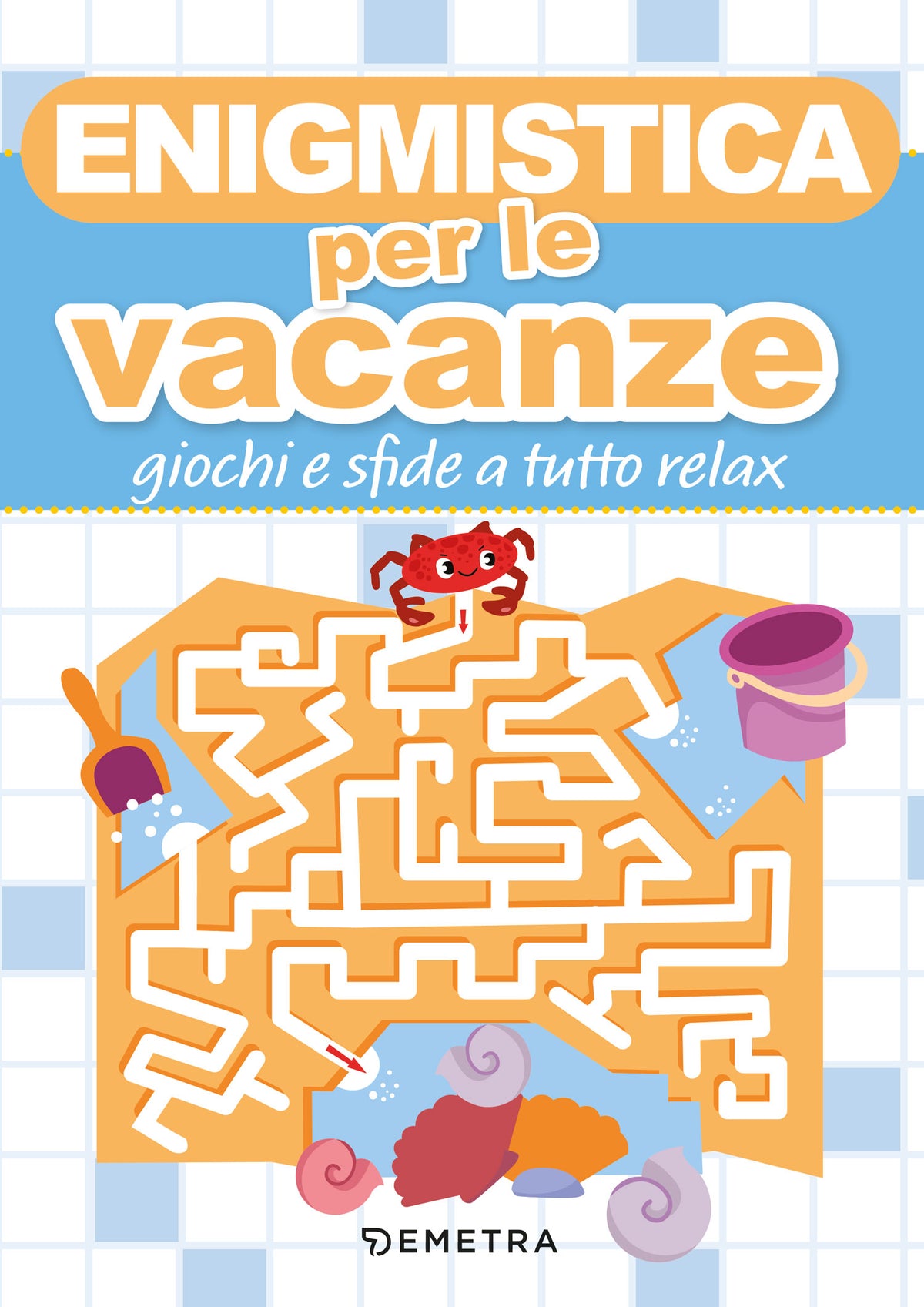 Enigmistica per le vacanze. Giochi e sfide a tutto relax