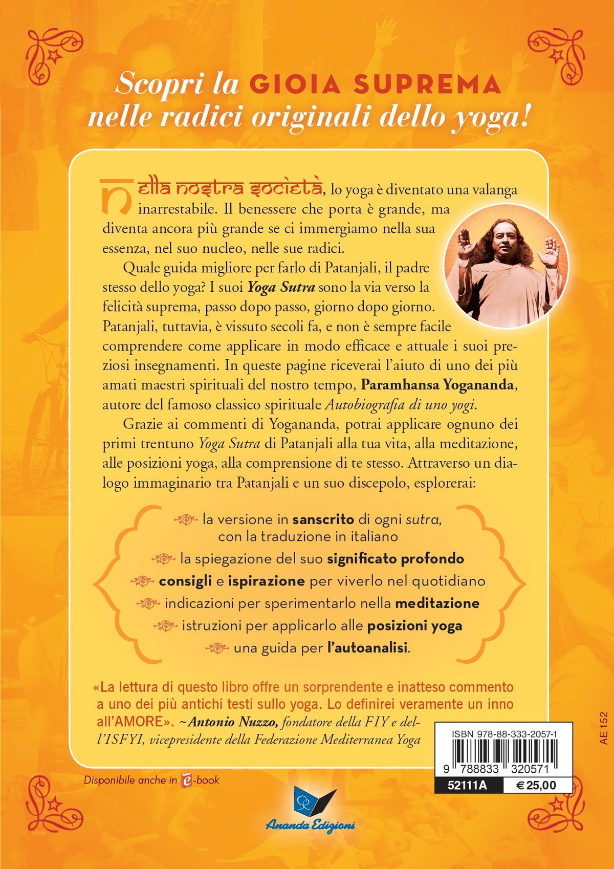 VIVERE PATANJALI. IL POTERE DEL VERO YOGA. Dai commenti di Paramhansa Yogananda agli Yoga Sutra