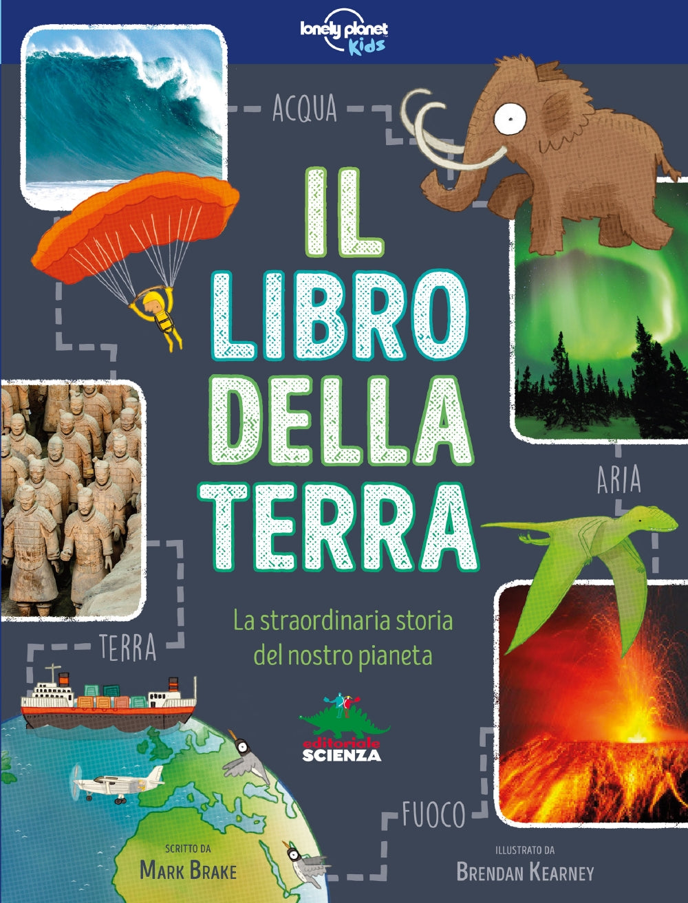 Il libro della Terra. La straordinaria storia del nostro pianeta
