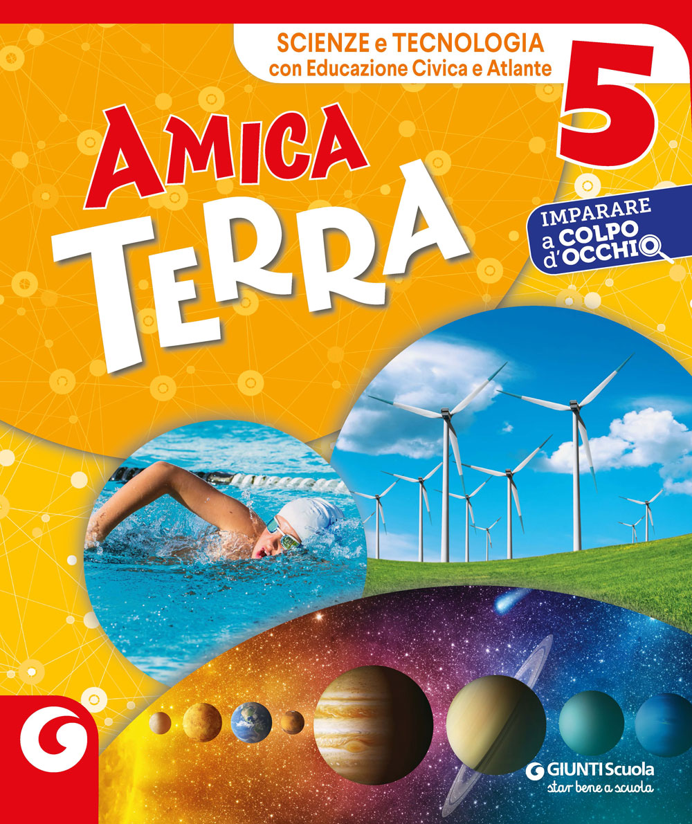 AMICA TERRA - cl.5 Scienze e Tecnologia. Sussidiario delle discipline