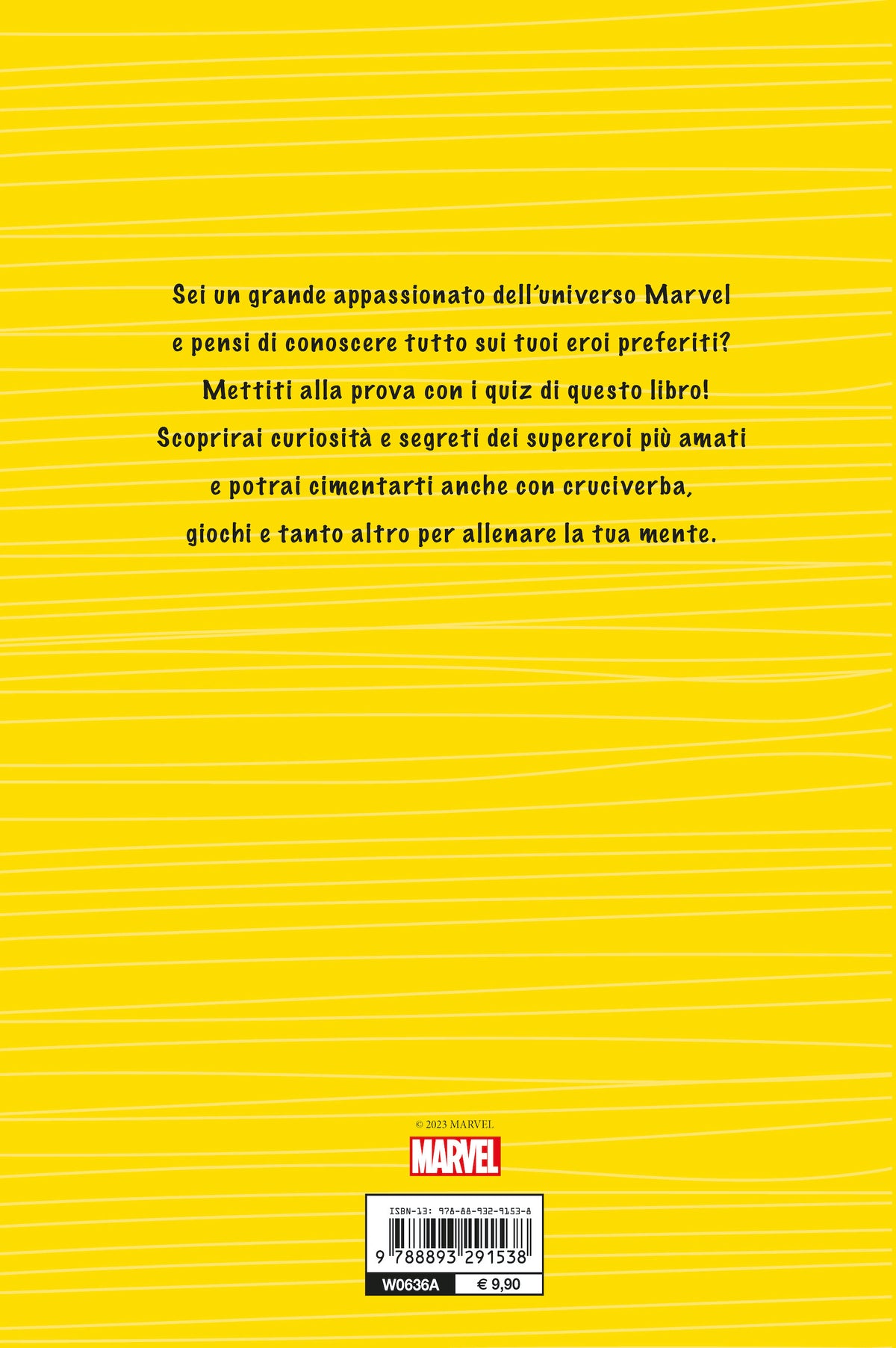 Marvel Passatempi per Super Fan - Per cervelli di tutte le età. Quiz, giochi, cruciverba, curiosità