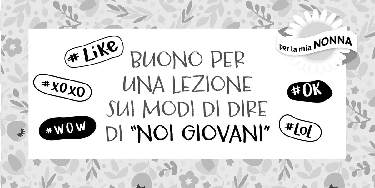 Coupon per la nonna. Buoni per momenti unici da vivere insieme!