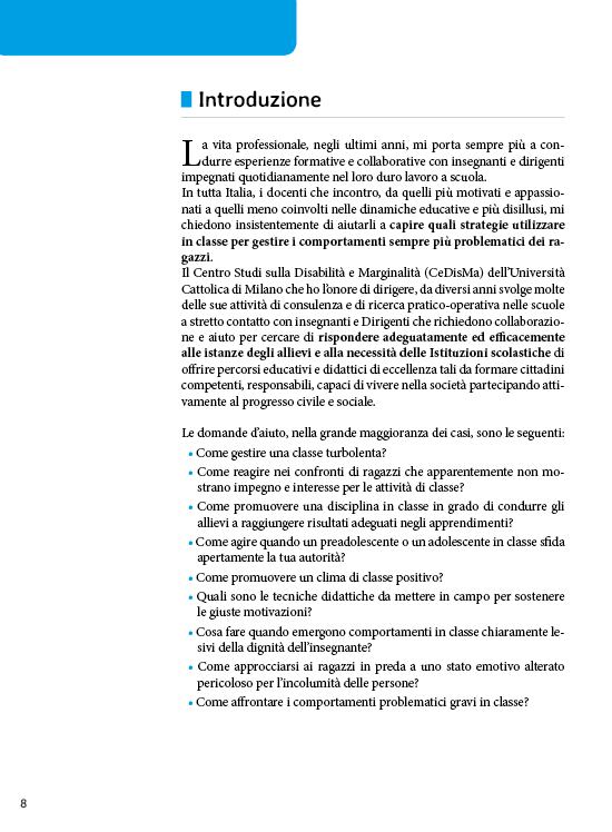 Come fare per gestire i comportamenti problematici nella pratica didattica. Affrontare la complessità con strategie, tecniche e strumenti efficaci