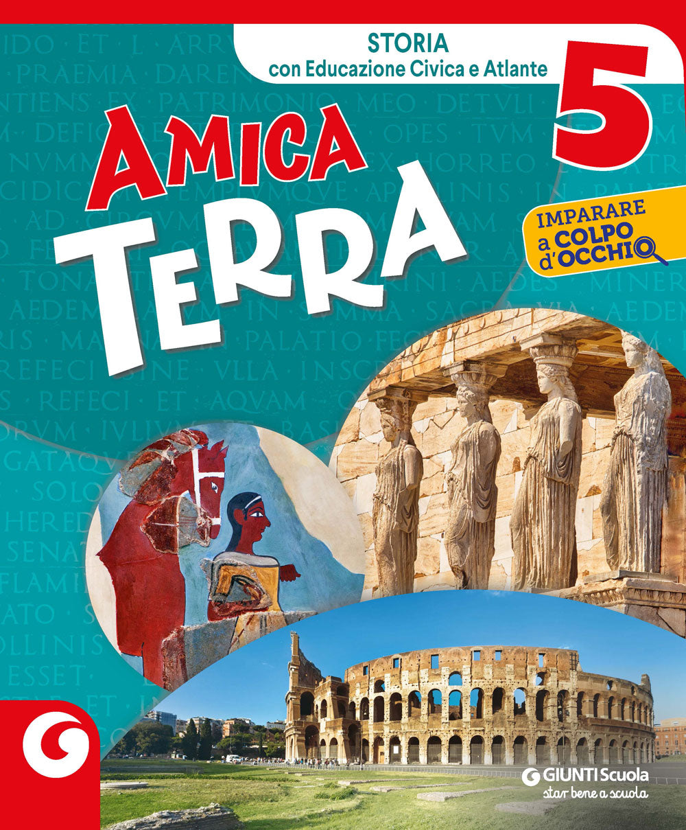 AMICA TERRA - cl.5 Storia. Sussidiario delle discipline