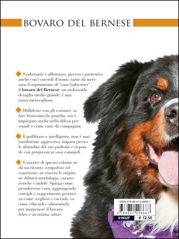 Bovaro del bernese. Vita in casa - Educazione - Cure