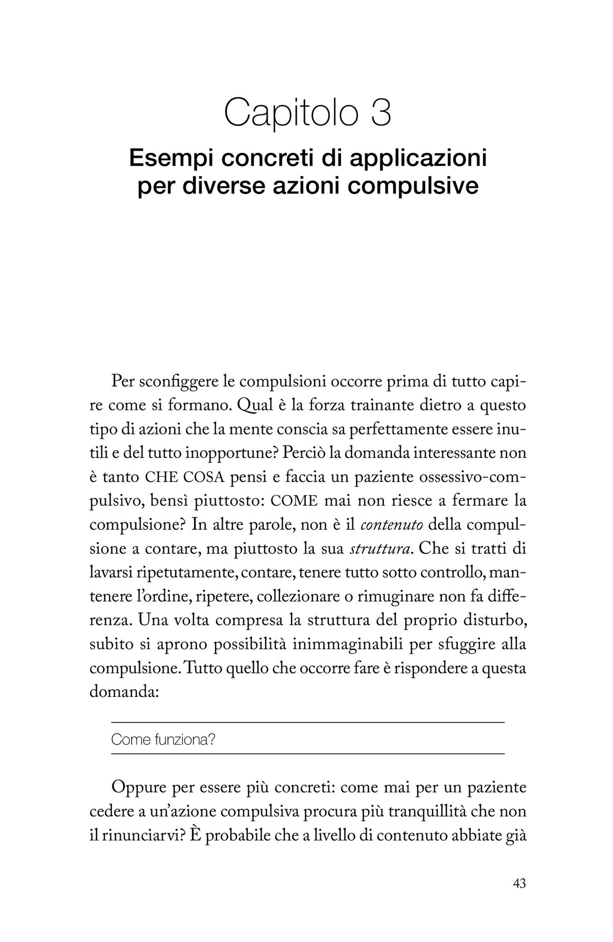 Liberati dai pensieri ossessivi e dalle compulsioni. Come superare i rituali, i tic e le piccole manie che ti ingabbiano la mente