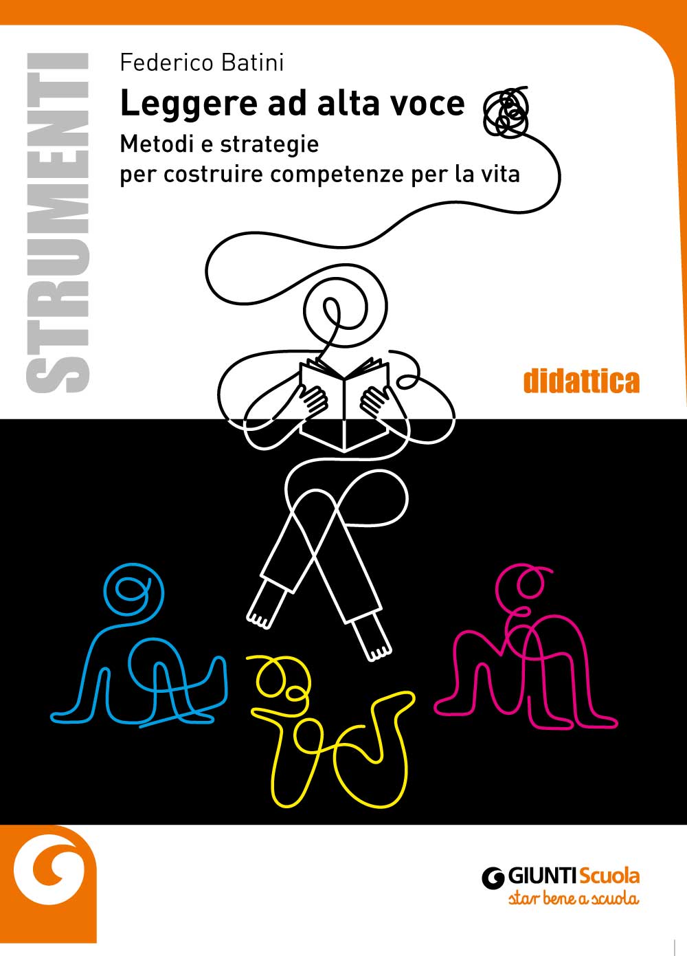 Leggere ad alta voce. Metodi e strategie per costruire competenze per la vita