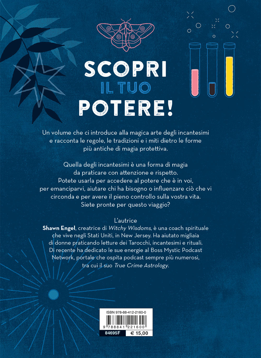 Il libro degli incantesimi. Sortilegi, magie e rituali