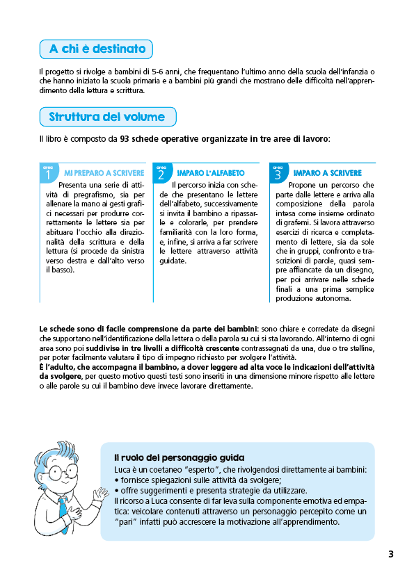Divento bravo a scrivere bene. Avviamento: dal pregrafismo alla scrittura delle prime parole