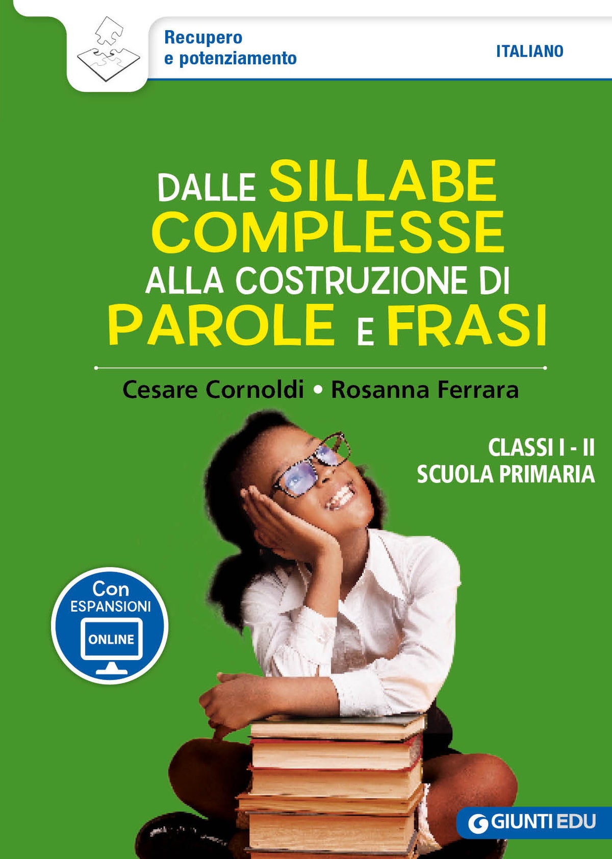 Dalle sillabe complesse alla costruzione di parole e frasi. Cl I - II Scuola primaria
