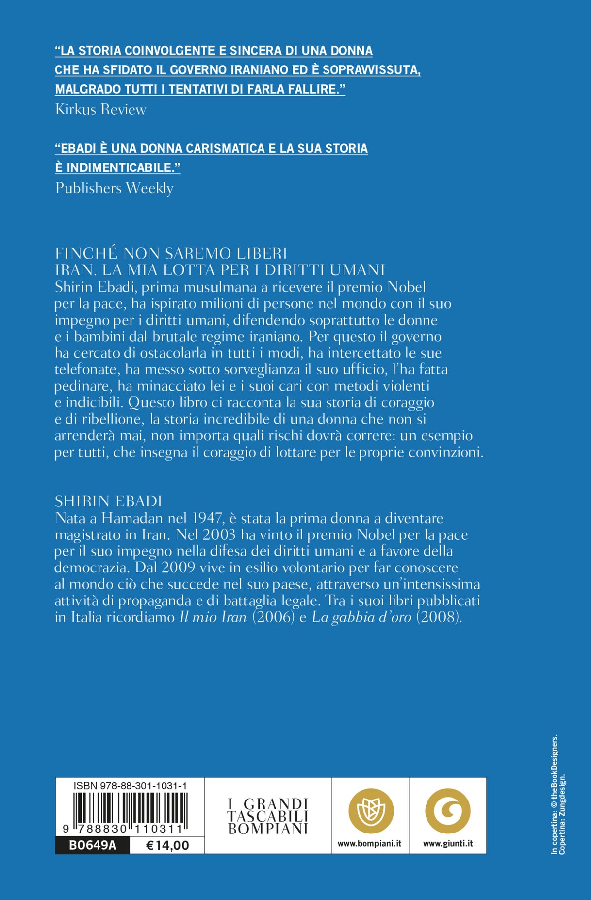 Finché non saremo liberi. Iran. La mia lotta per i diritti umani