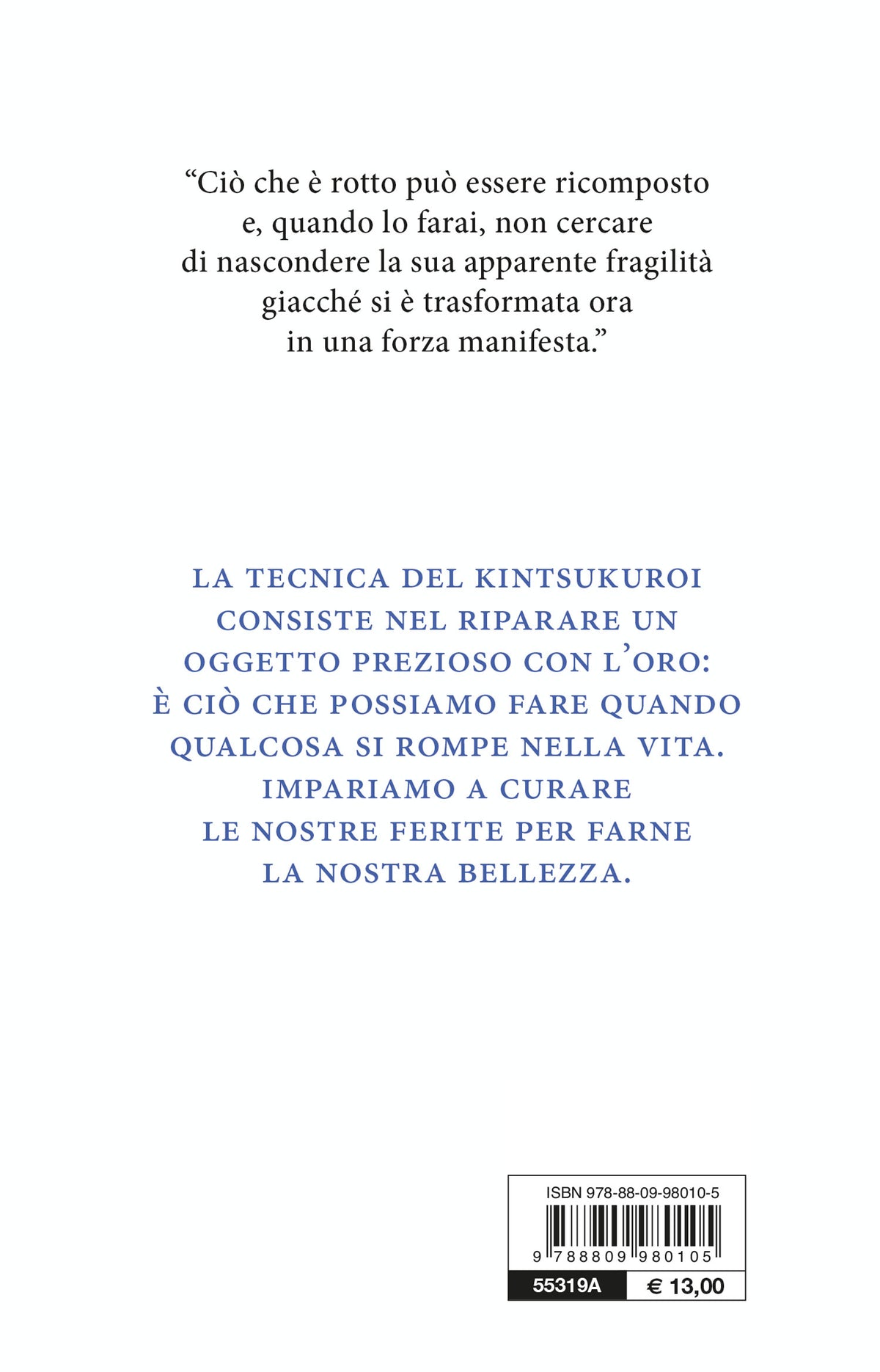 Kintsukuroi. L'arte giapponese di curare le ferite dell'anima