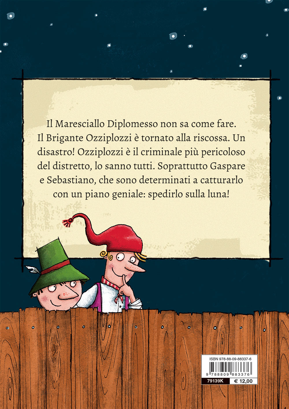 Il brigante Ozziplozzi e il razzo lunare. 4