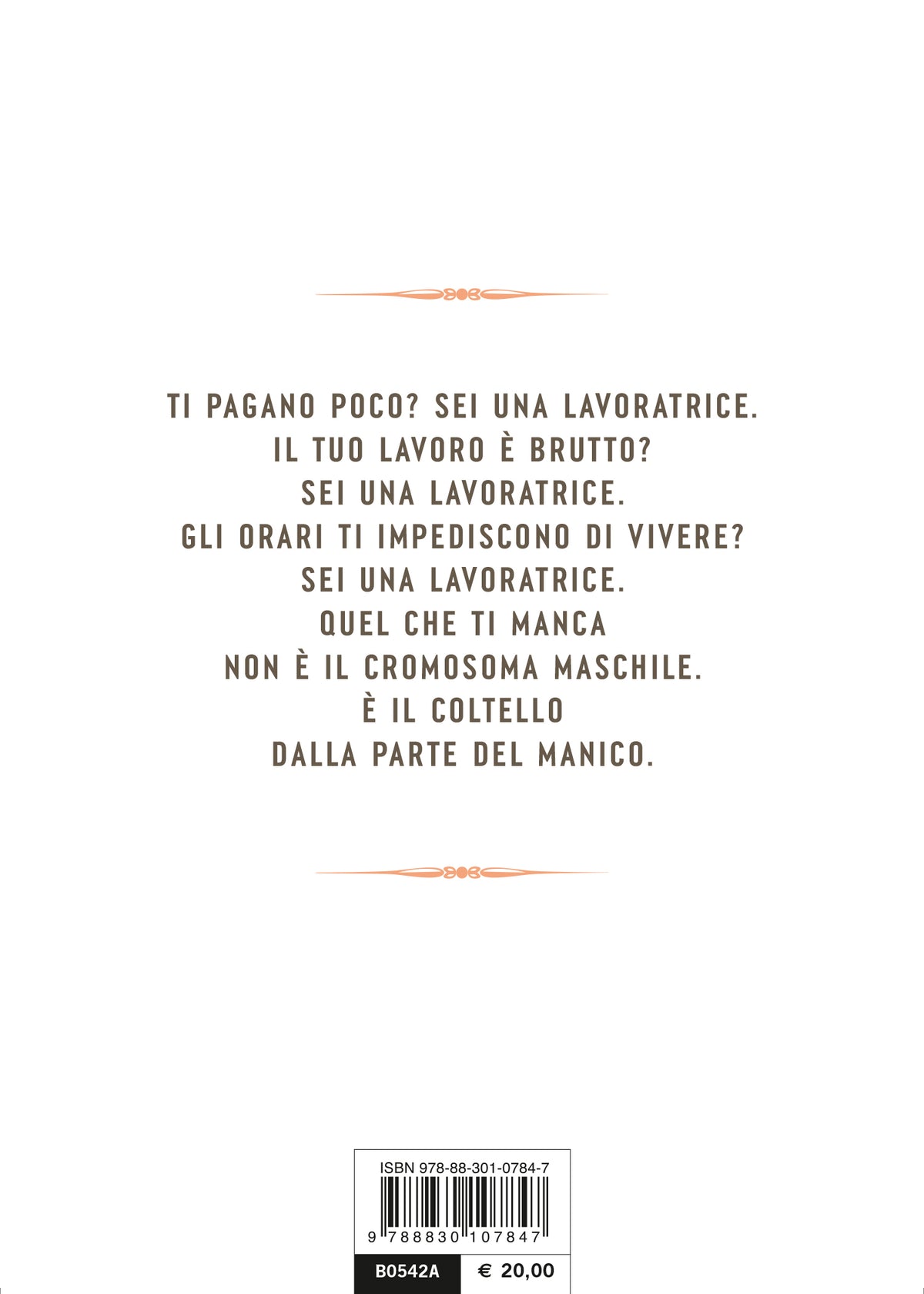 Lo statuto delle lavoratrici. Come ti senti, a cosa hai diritto, dove possiamo cambiare