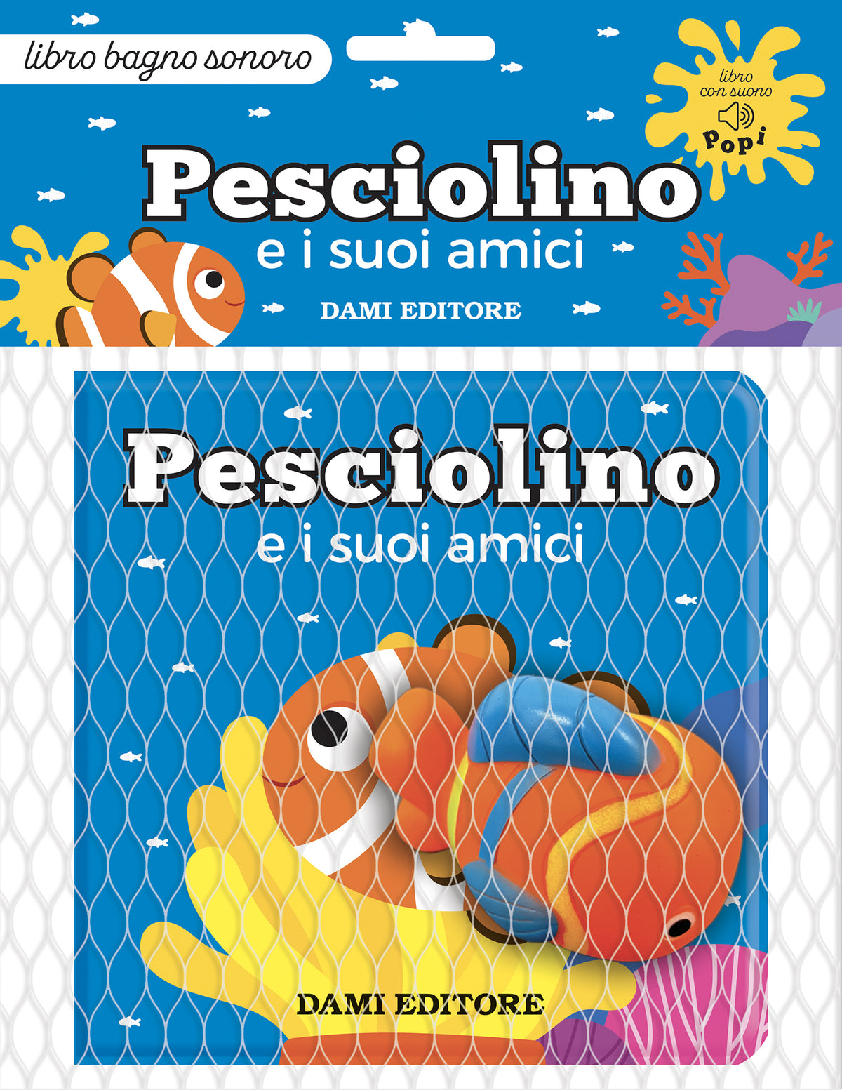 Pesciolino. e i suoi amici