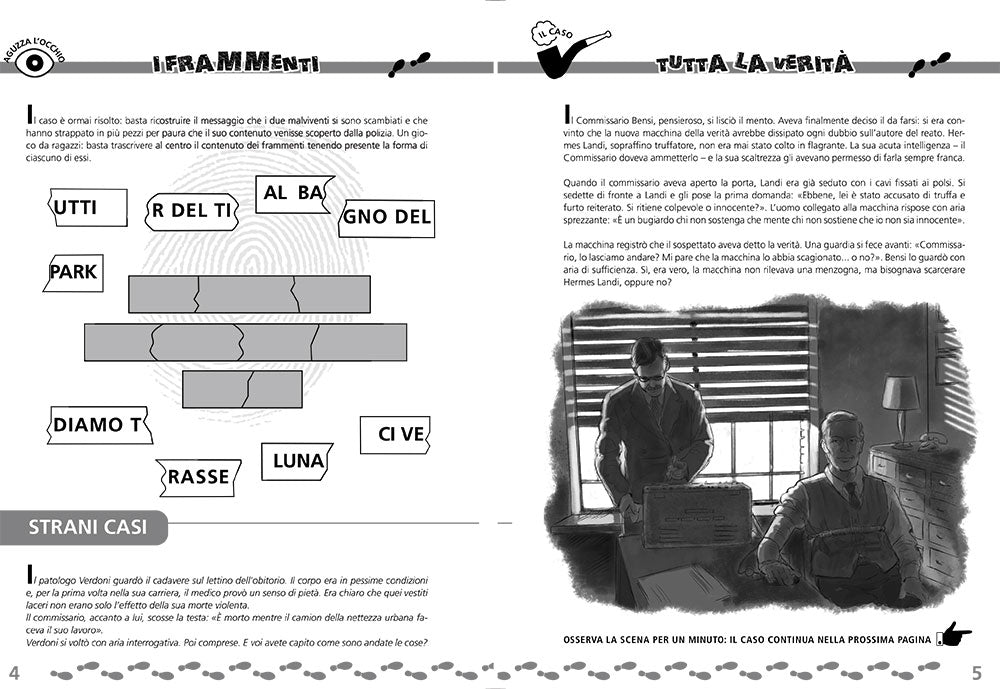 Detective per un giorno. Quiz, misteri ed enigmi