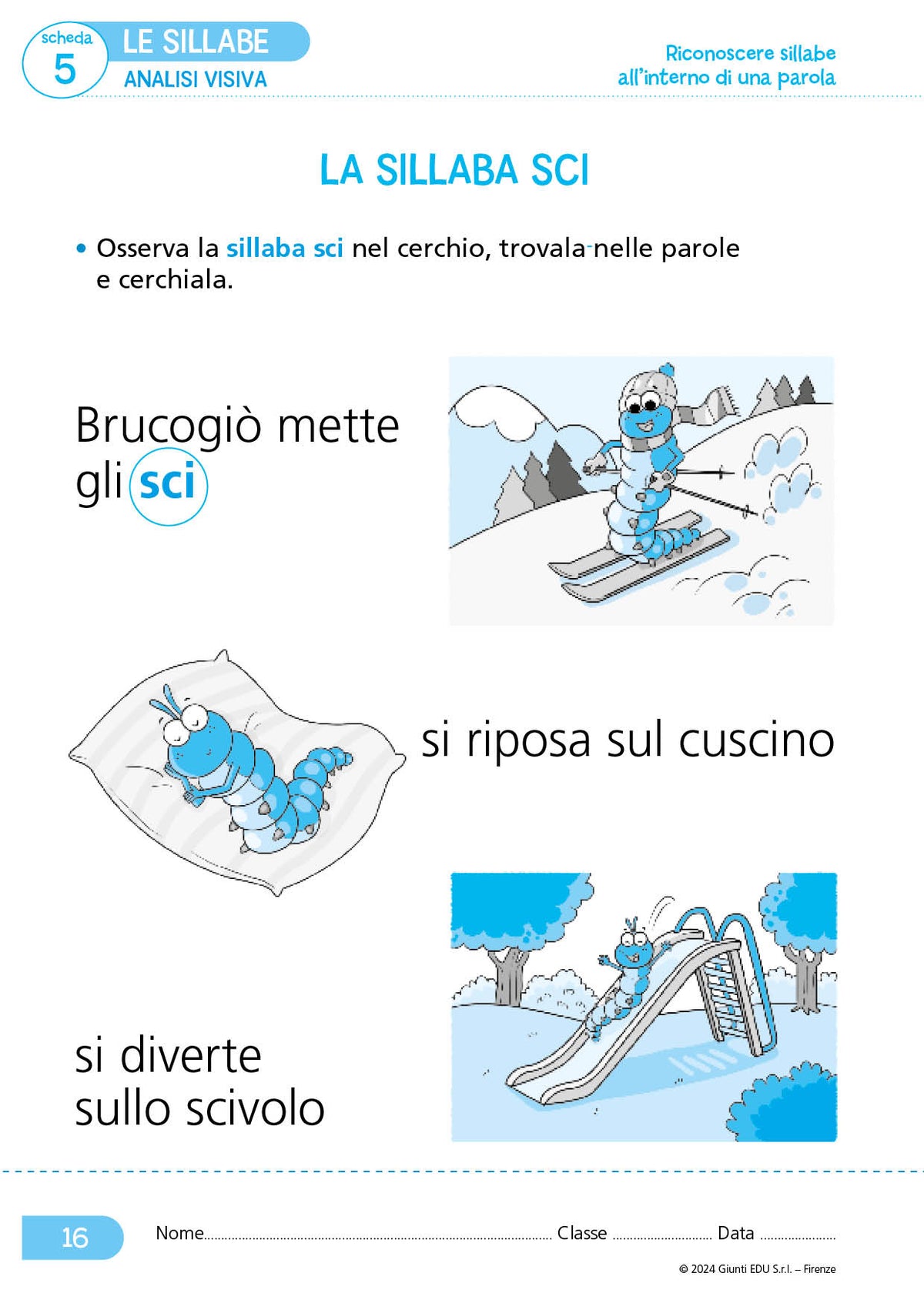 Dalle sillabe complesse alla costruzione di parole e frasi. Cl I - II Scuola primaria