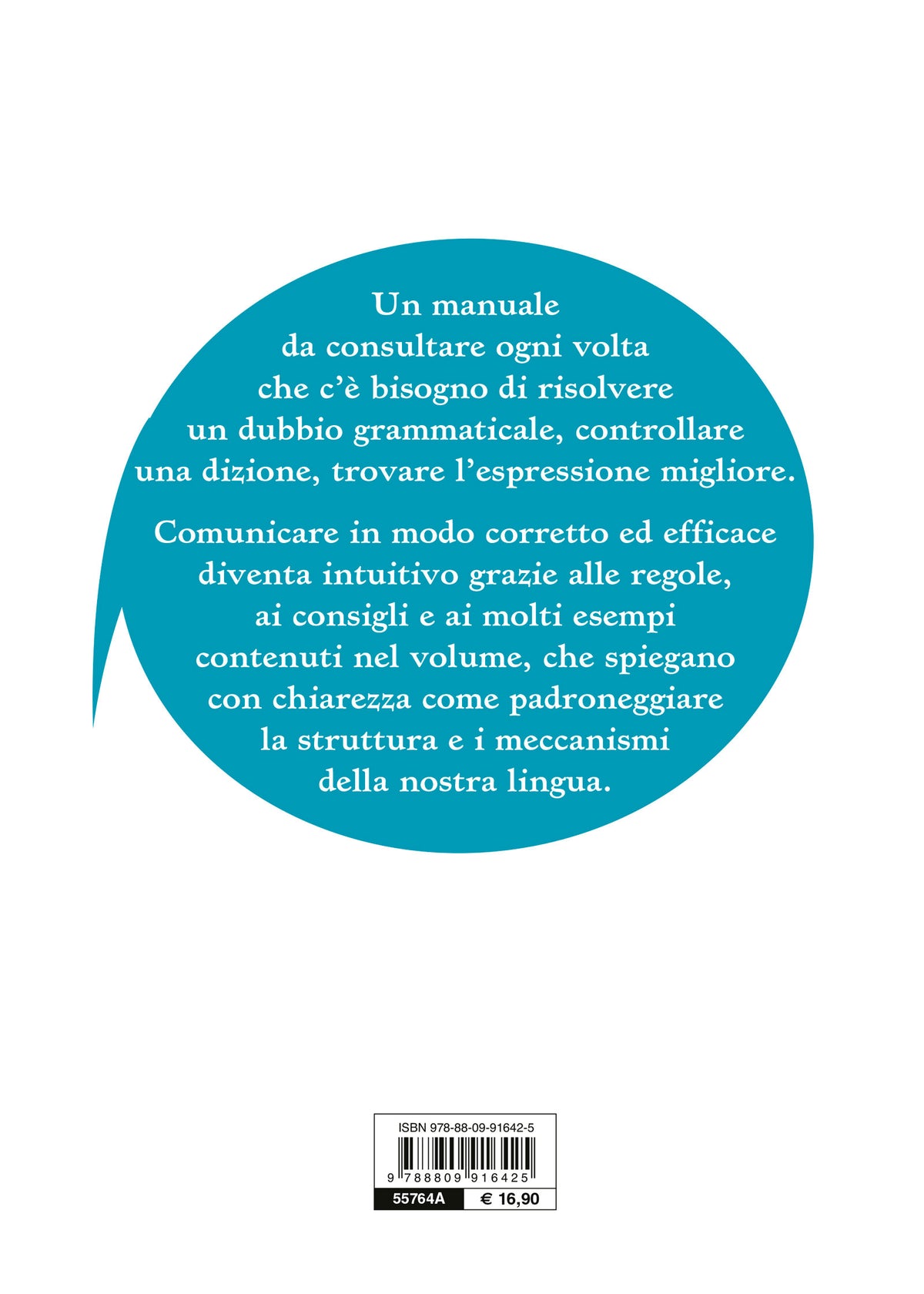 Parlare, scrivere, comunicare meglio. Con esempi e consigli per scrivere e parlare correttamente