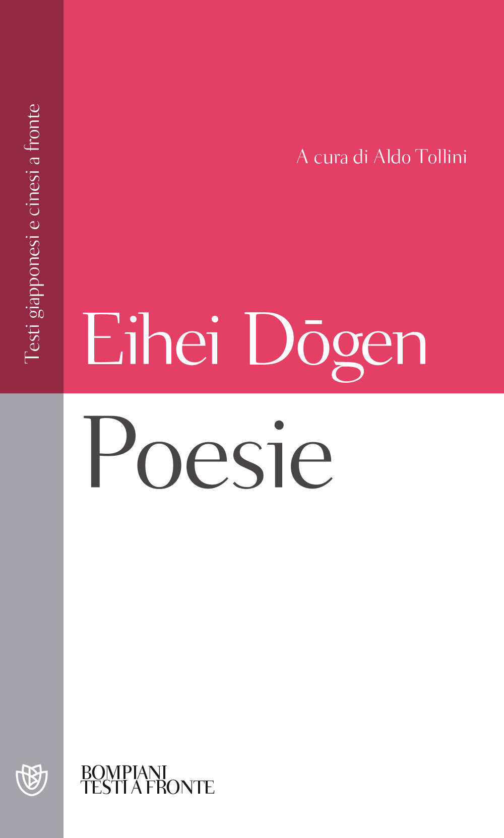 Poesie. Letteratura e illuminazione. Testi giapponesi e cinesi a fronte