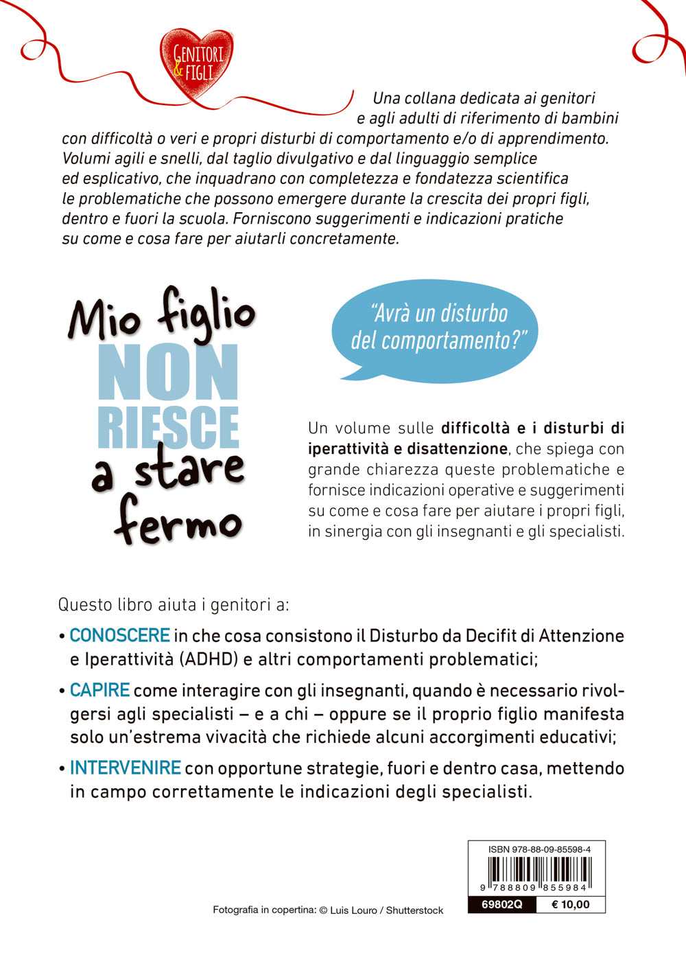 Mio figlio non riesce a stare fermo