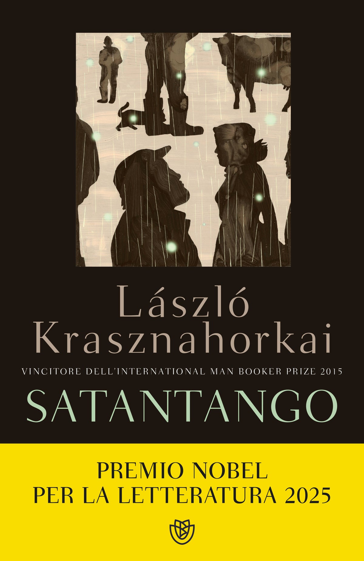 Satantango. Vincitore del Man Booker International Prize 2015