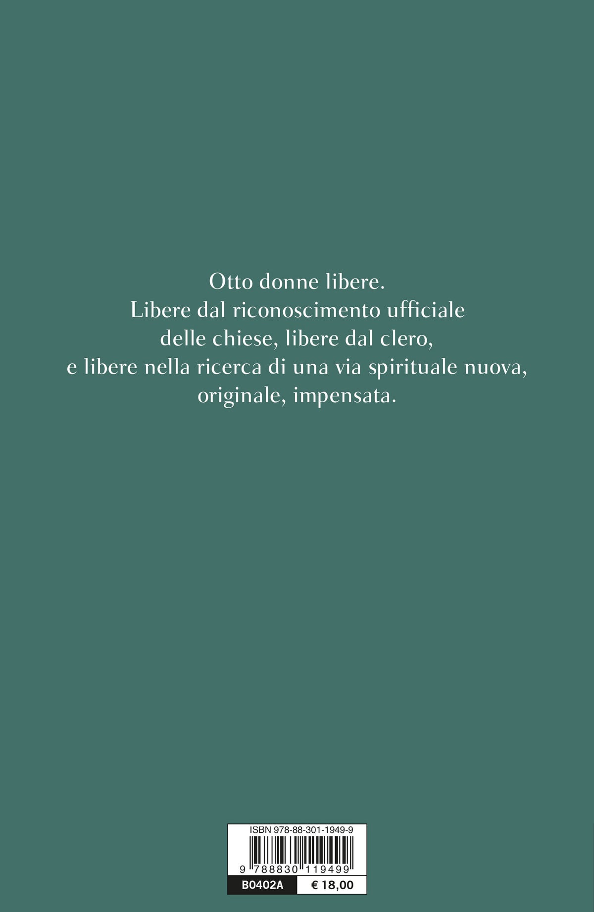 Dio non è così. Otto mistiche laiche del Novecento