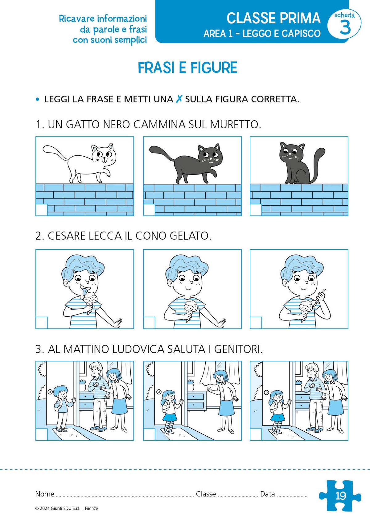 Attività di approfondimento per la comprensione di parole, frasi e brani. Classi I,II e III della Scuola Primaria