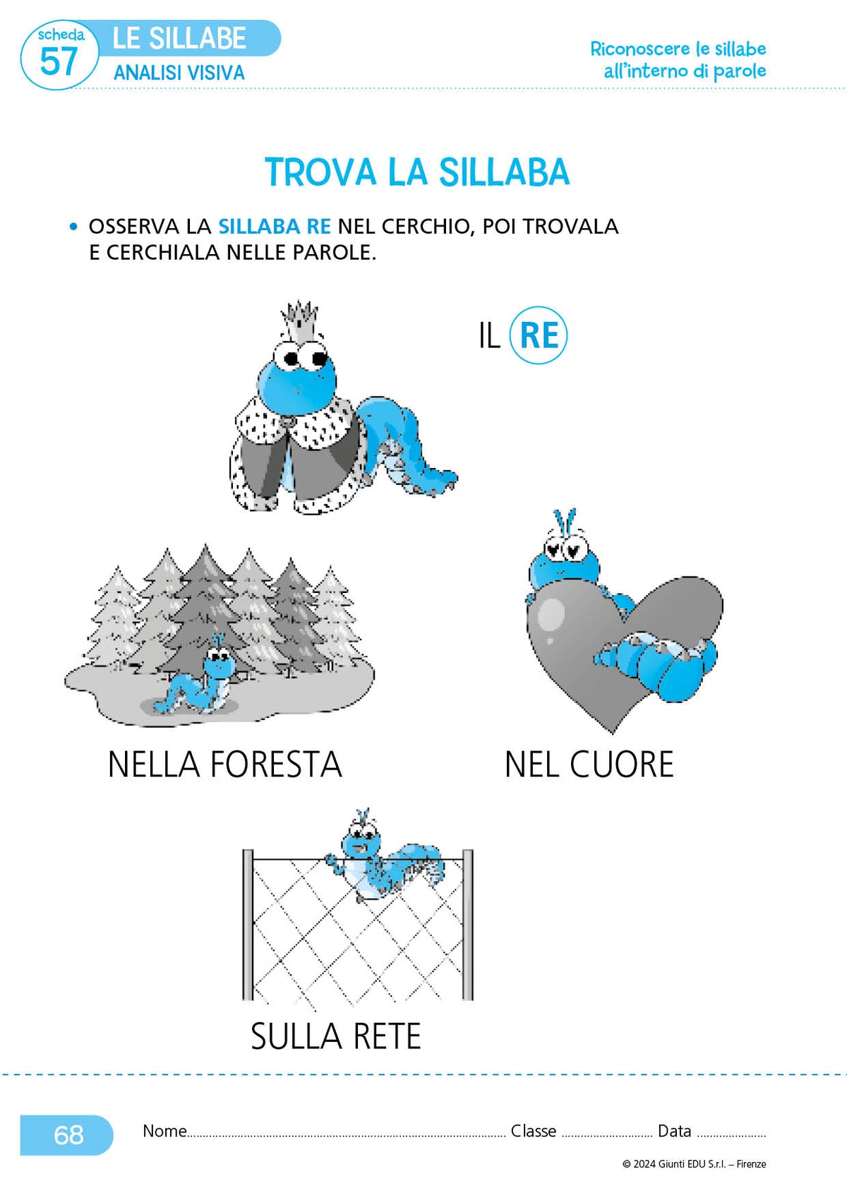 Dal riconoscimento delle lettere all'individuazione delle sillabe. CL I e II - Scuola primaria