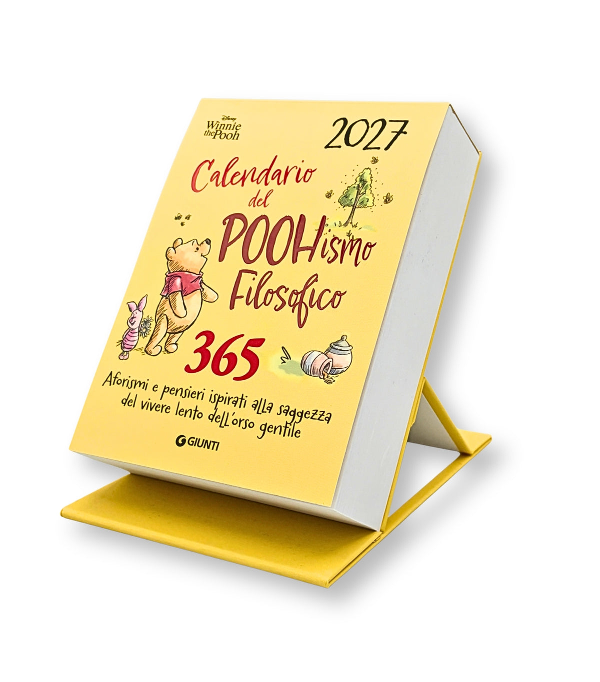 Calendario del POOHismo filosofico 2027 - 365 Aforismi e pensieri…. 365 Aforismi e pensieri ispirati alla saggezza del vivere lento dell'orso gentile