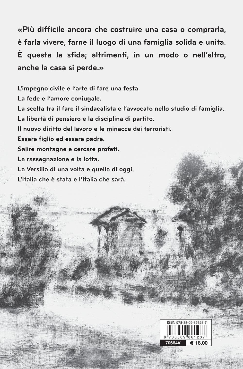 La casa nella pineta. Storia di una famiglia borghese del Novecento
