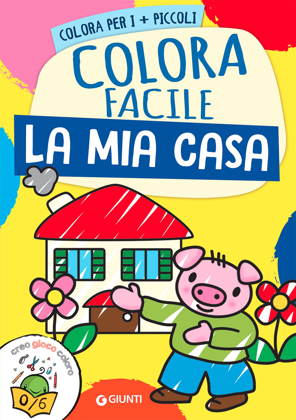 La mia casa  - Colora facile Zerosei