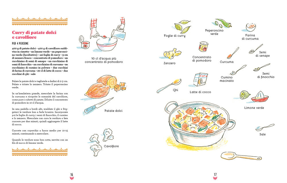 La cucina indiana illustrata. Le ricette e le curiosità per conoscere tutto sulla cultura gastronomica dell'India