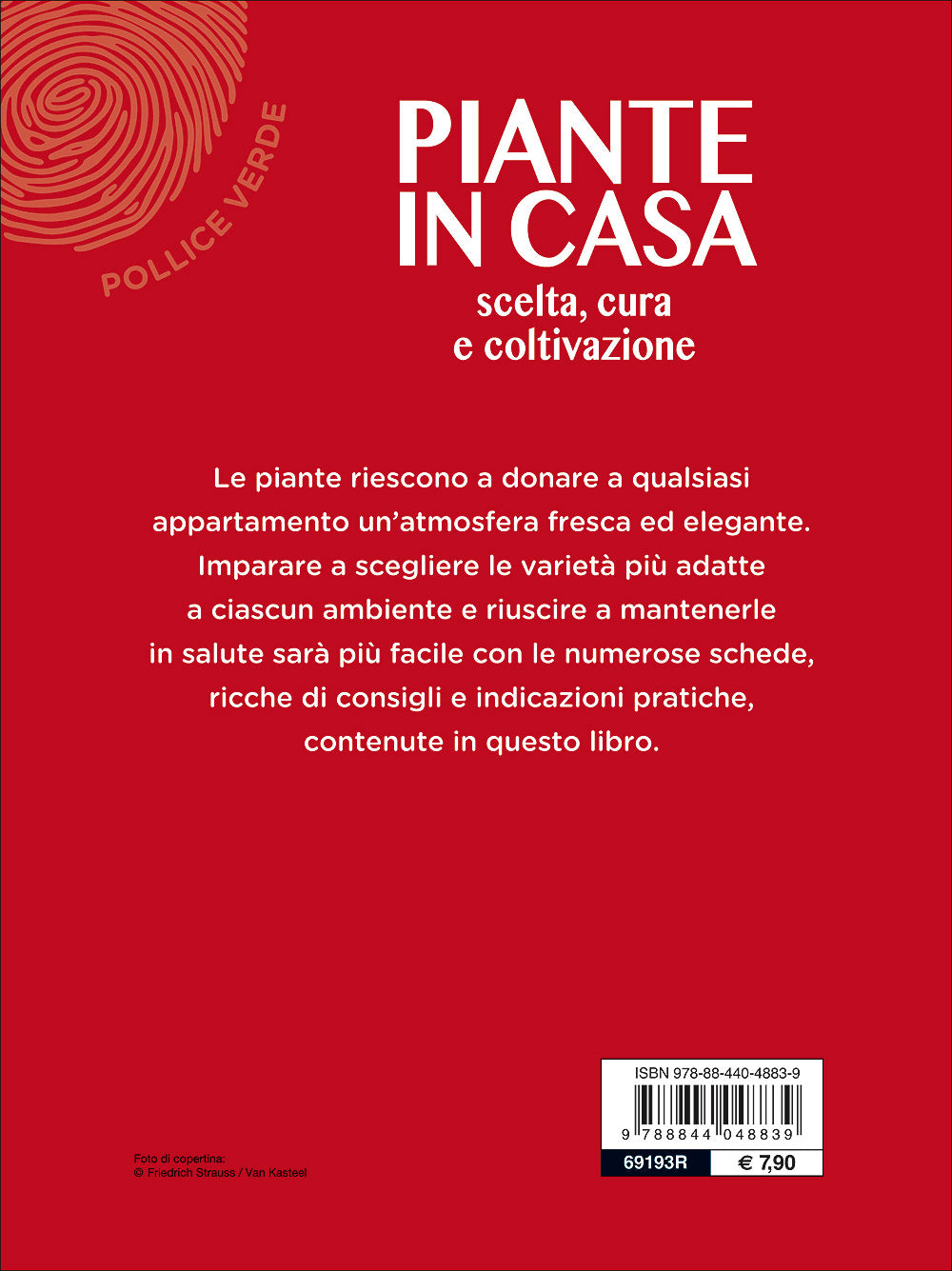 Piante in casa. Scelta, cura e coltivazione