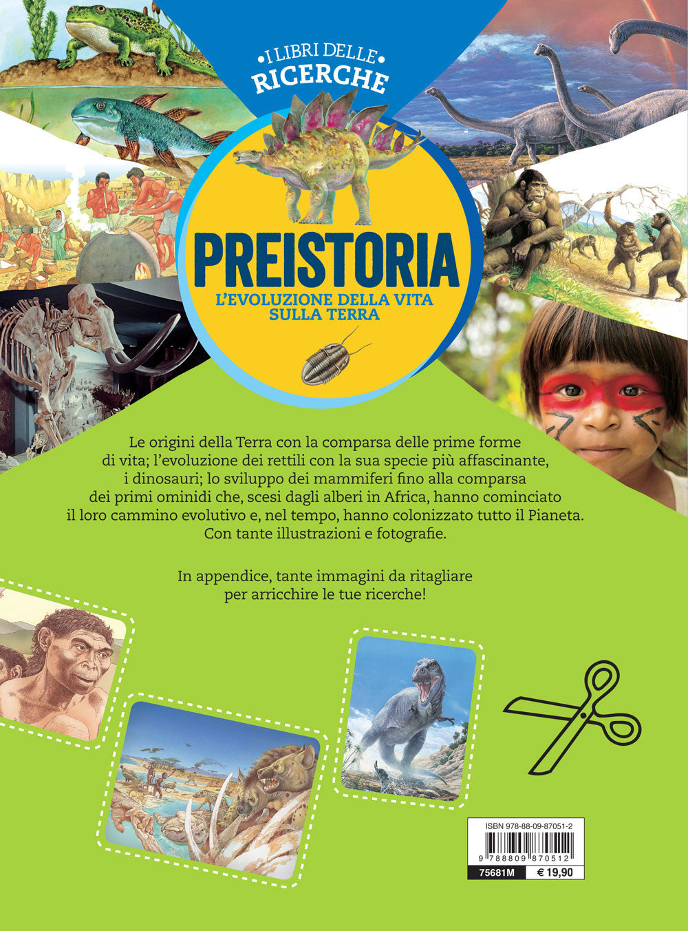 Preistoria. L'evoluzione della vita sulla Terra. Con tante immagini da ritagliare per le tue ricerche