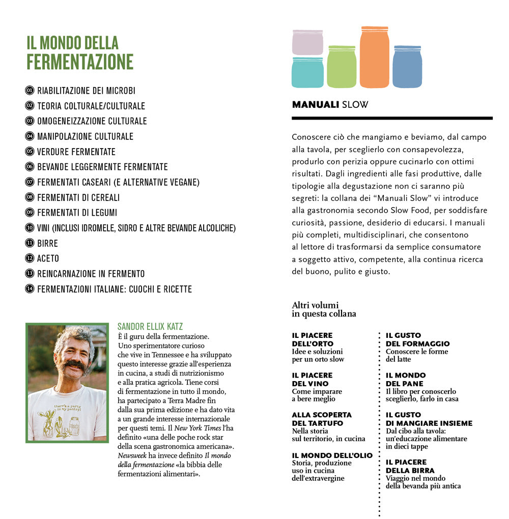 Il mondo della fermentazione. Il sapore, le qualità nutrizionali e la produzione di cibi vivi fermentati