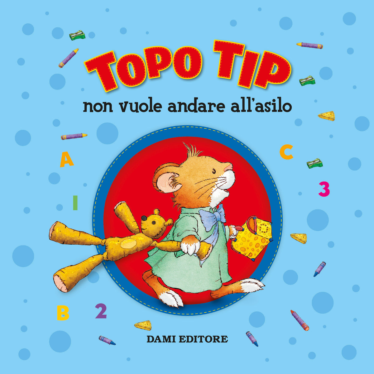 Topo Tip Non Vuole Andare All'Asilo Aud