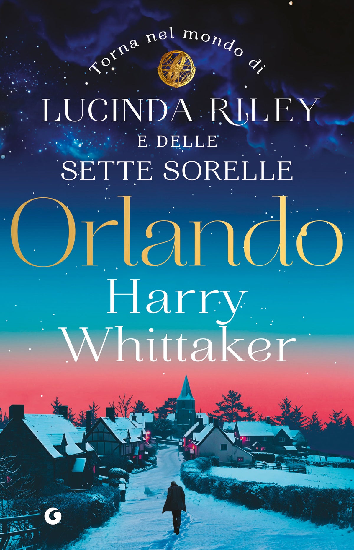 Orlando. Dal mondo delle Sette Sorelle di Lucinda Riley