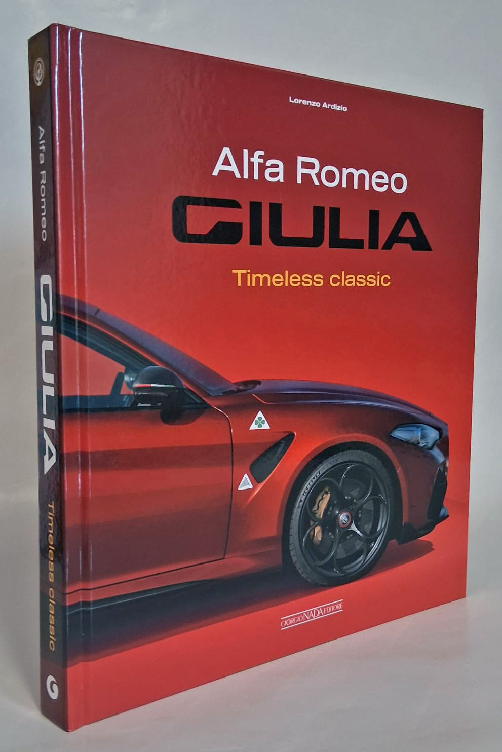 ALFA ROMEO GIULIA Timeless Classic (ed, ita-ing). Timeless Classic